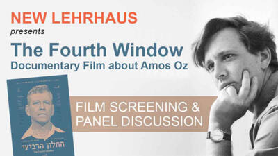 “The Fourth Window” Documentary Film Screening Panel Discussion with Yair Qedar, Robert Alter, and Fania Oz-Salzbereger